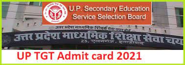 UP TGT 2021 Exam Admit Card Released