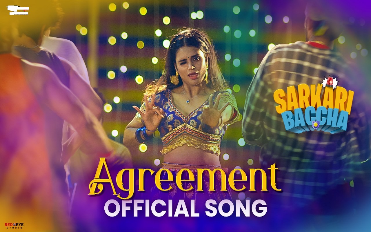 Shrestha Iyer shows her acting skills in the song 'Agreement Karle' from 'Sarkari Bachha'