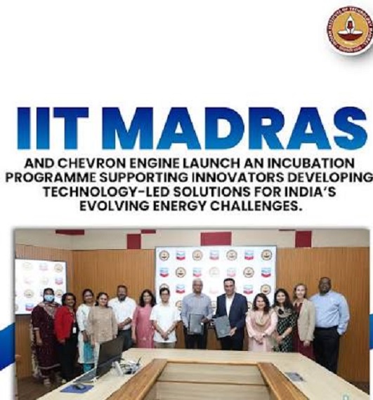 Chevron Engine and IIT Madras have launched an Energy Technology Incubation Program to foster innovation and problem-solving in the energy sector.